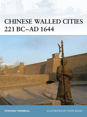 cover image of Chinese Walled Cities 221 BC&#8211; AD 1644